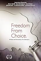 Freedom from Choice (2014)