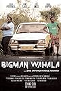 Bigman Wahala (2019)