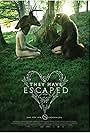 They Have Escaped (2014)