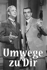 Umwege zu dir (1947)