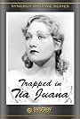 Edwina Booth in Trapped in Tia Juana (1932)