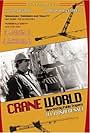 Crane World (1999)