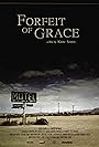 Forfeit of Grace (2010)