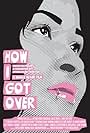 How I Got Over (2014)