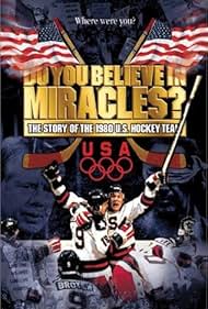 Do You Believe in Miracles? The Story of the 1980 U.S. Hockey Team (2001)