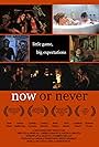 Now or Never (2009)