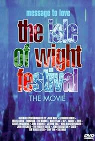 Message to Love: The Isle of Wight Festival (1996)