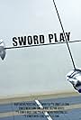 Sword Play (2014)