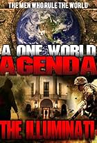 A One World Agenda: The Illuminati (2015)