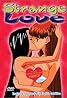 Strange Love (TV Mini Series 1997) Poster