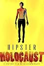 Hipster Holocaust (2011)