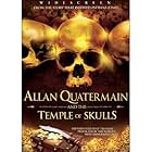 Allan Quatermain and the Temple of Skulls (2008)