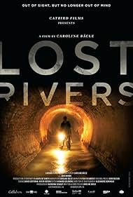 Lost Rivers (2012)