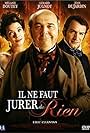 Il ne faut jurer... de rien! (2005)