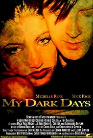 'My Dark Days' Poster.