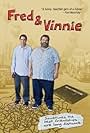 Fred & Vinnie (2011)