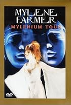 Mylène Farmer: Mylenium Tour