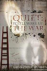 Primary photo for Quiet: You'll Wake Up the War