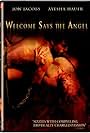 Welcome Says the Angel (2003)