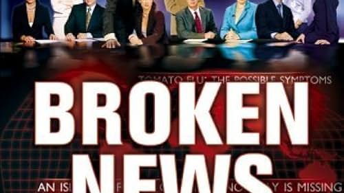 Broken News (2005)