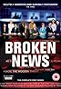 Broken News (TV Mini Series 2005) Poster