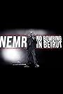 NEMR: No Bombing in Beirut (2017)