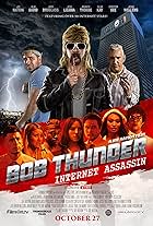 Bob Thunder: Internet Assassin (2015)