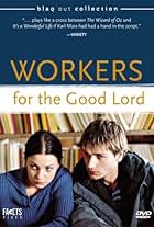 Workers for the Good Lord