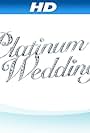 Platinum Weddings (2006)