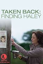 Taken Back: Finding Haley