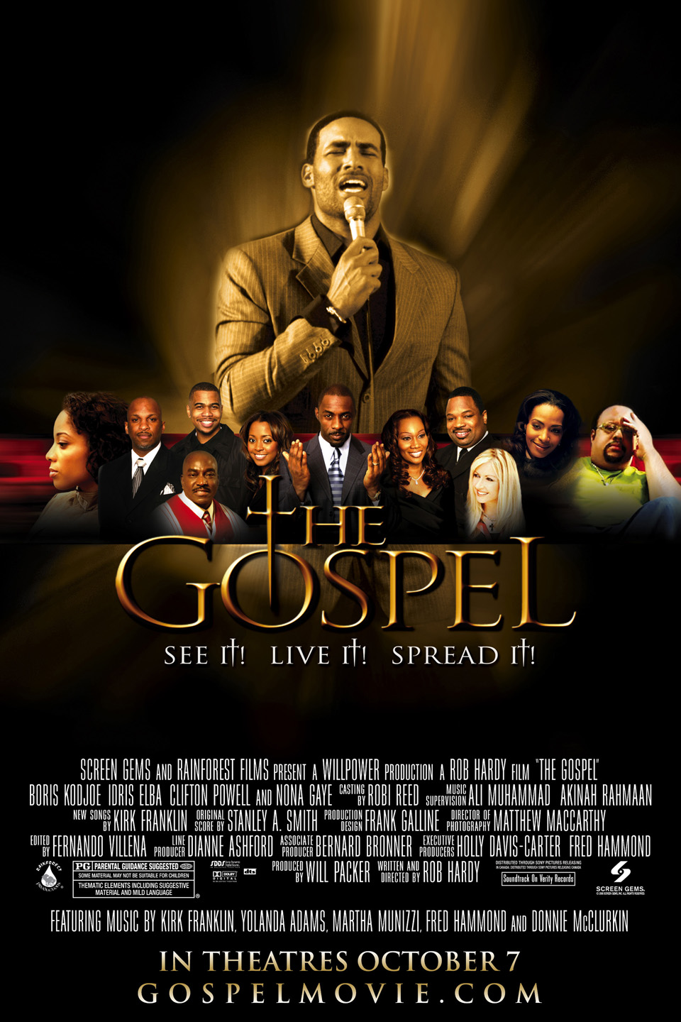 Yolanda Adams, Idris Elba, Nona Gaye, Omar Gooding, Fred Hammond, Boris Kodjoe, Donnie McClurkin, Clifton Powell, Keshia Knight Pulliam, Tamyra Gray, Hezekiah Walker, and Martha Munizzi in The Gospel (2005)