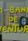 Banho de Aventura (1989)