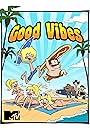 Good Vibes (2011)