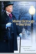 Mister Scrooge to See You