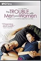 The Trouble with Men and Women (2005)