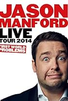 Jason Manford in Jason Manford: First World Problems (2014)