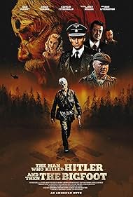 Sam Elliott, Ron Livingston, Rizwan Manji, Larry Miller, Caitlin FitzGerald, and Aidan Turner in The Man Who Killed Hitler and Then the Bigfoot (2018)