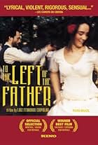 To the Left of the Father (2001)