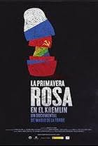 La Primavera Rosa en el Kremlin (2015)