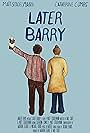 Later Barry (2014)