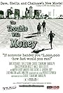 The Trouble with Money (2006)