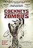 Cockneys vs Zombies (2012) Poster