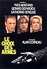 Choice of Arms (1981) Poster