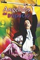 Marco Antonio Campos, Anabelle Gutiérrez, Gaspar Henaine, and Maricruz Olivier in Angelitos del trapecio (1959)