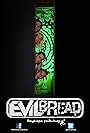 Evil Bread (2013)