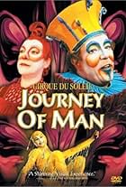 Cirque du Soleil: Journey of Man