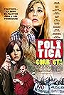 Cristina Goyanes, Pepe Ruiz, Rody Aragón, José Rodríguez Quintos, Rubén Arnaiz, Emma Caballero, Jorge Belizón, Sara Ruiz, Belén Anguas, Tole Alonso, and Isabel López in Política correcta (2015)