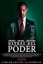 Detrás del Poder (2013)