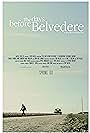 The Days Before Belvedere (2008)