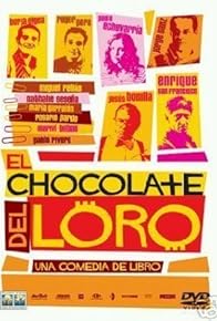 Primary photo for El chocolate del loro